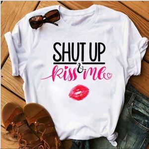Only 2 Left 💘 Valentine’s Day Shut Up & Kiss Me Graphic  Tee